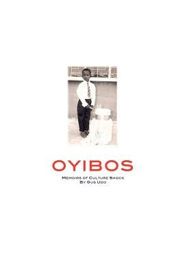 Oyibos by Udo, Gus