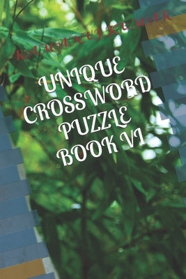 Unique Crossword Puzzle Book VI by Kumar, Ramanuj