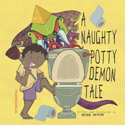 A Naughty Potty Demon Tale by Jatkar, Deven
