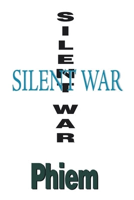 Silent War by Phiem