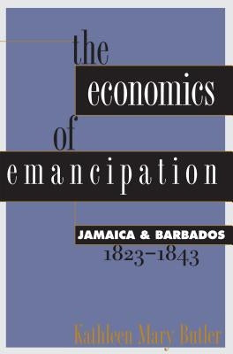 Economics of Emancipation by Butler, Kathleen Mary