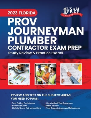 2023 Florida County PROV Journeyman Plumber Exam Prep: 2023 Study Review & Practice Exams by Inc, Upstryve