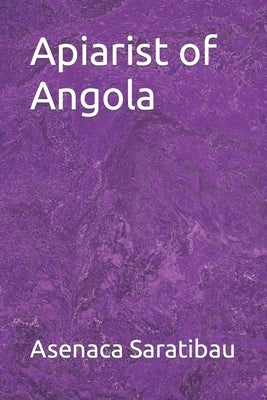 Apiarist of Angola by Saratibau, Asenaca