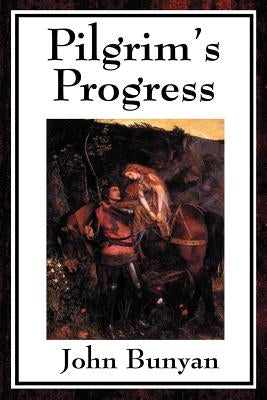 Pilgrim's Progress by Bunyan, John