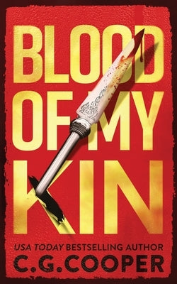 Blood of My Kin by Cooper, C. G.