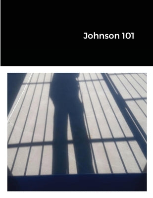 Johnson 101 by Johnson, Derrick