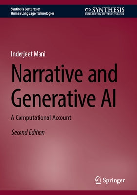 Narrative and Generative AI: A Computational Account by Mani, Inderjeet