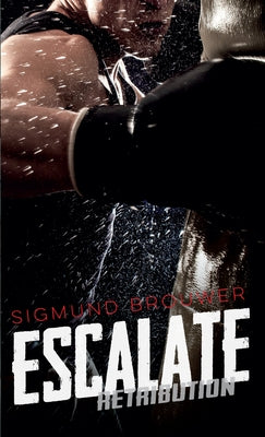 Escalate by Brouwer, Sigmund