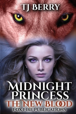 Midnight Princess: The New Blood by Berry, Tj