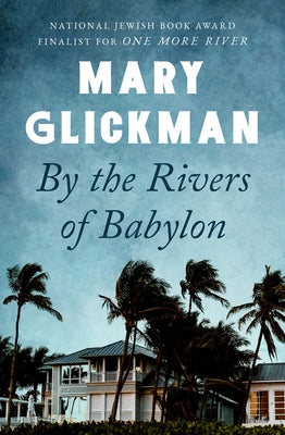 By the Rivers of Babylon by Glickman, Mary