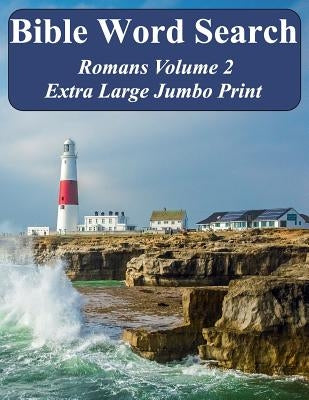 Bible Word Search Romans Volume 2: King James Version Extra Large Jumbo Print by Pope, T. W.