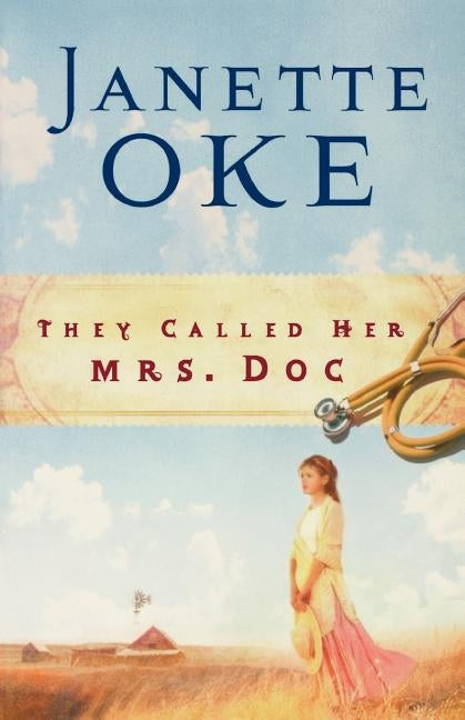 They Called Her Mrs. Doc. by Oke, Janette