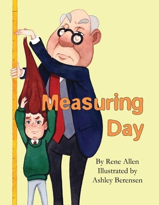 Measuring Day by Allen, Rene