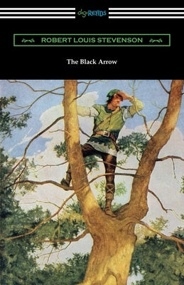 The Black Arrow by Stevenson, Robert Louis