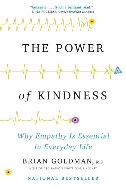 The Power of Kindness by Goldman, Brian