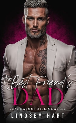 My Best Friend's Dad by Hart, Lindsey
