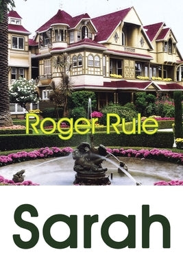 Sarah by Rule, Roger