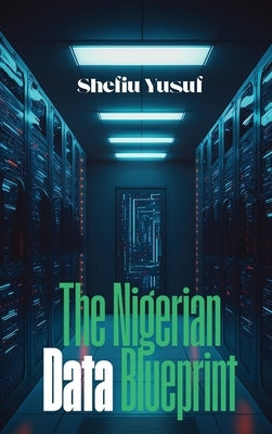 The Nigerian Data Blueprint by Yusuf, Shefiu