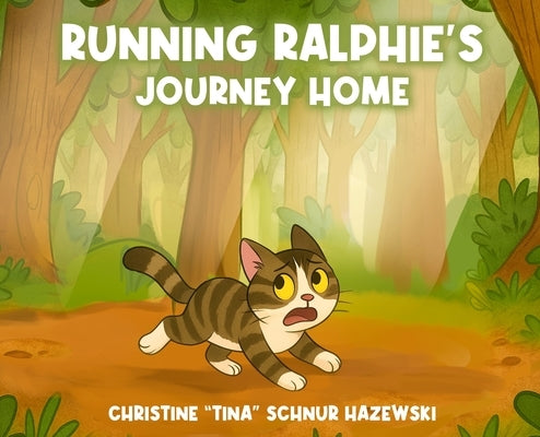Running Ralphie's Journey Home by Hazewski, Christine