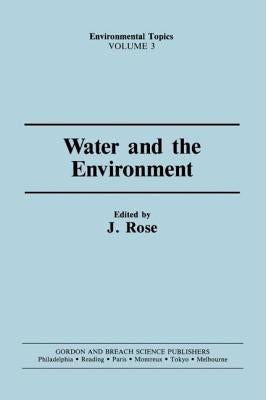 Water & the Environment by Rose