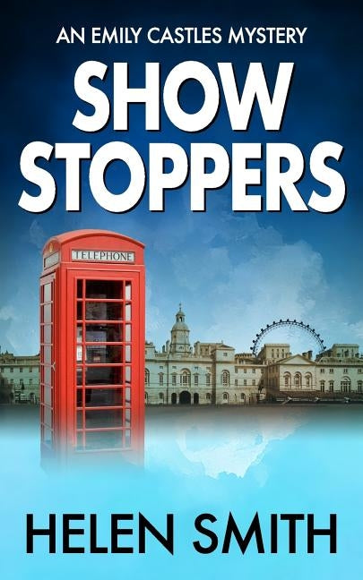 Showstoppers by Smith, Helen