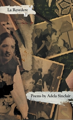 La Revedere by Sinclair, Adela