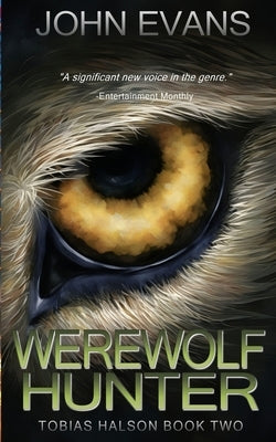 Werewolf Hunter by Evans, John