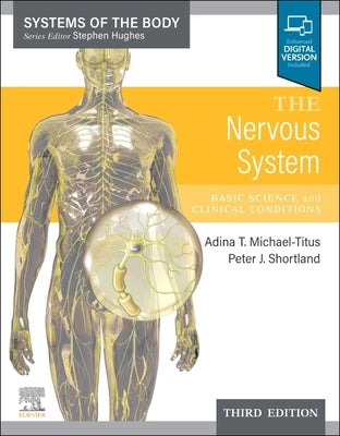 The Nervous System: Systems of the Body Series by Michael-Titus, Adina T.