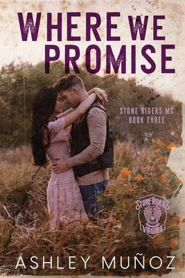 Where We Promise by Munoz, Ashley