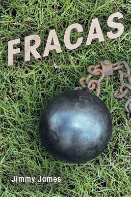 Fracas by James, Jimmy