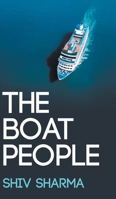 The Boat People by Sharma, Shiv