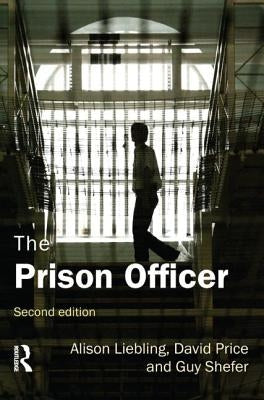 The Prison Officer by Liebling, Alison