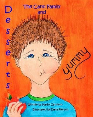 The Cann Family and Desserts by Pierson, Dana