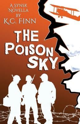 The Poison Sky: Synsk 2.5 by Finn, K. C.