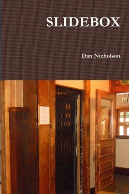 Slidebox by Nicholson, Dan