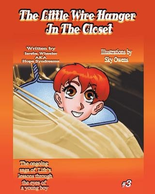 The Little Wire Hanger in the Closet by Syndreamz, Hope