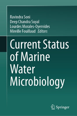 Current Status of Marine Water Microbiology by Soni, Ravindra