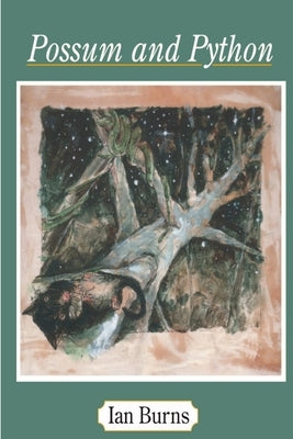 Possum and Python by Burns, Ian
