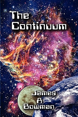 The Continuum by Bowman, James A.