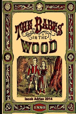 The babes in the wood (1880) by Adrian, Iacob