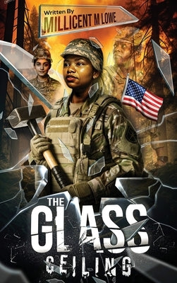 The Glass Ceiling by Lowe, Millicent