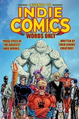 Legends of Indie Comics: Words Only by Baron, Mike