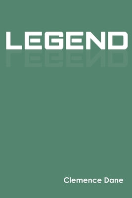 Legend by Dane, Clemence