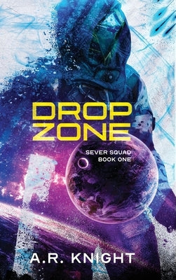 Drop Zone by Knight, A. R.