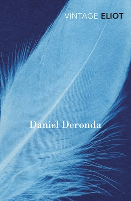 Daniel Deronda by Eliot, George