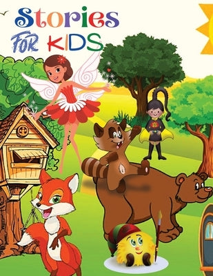 Stories for Kids: Collection for Children of All Ages with Funny Animals, Tales, and More! by Intel Premium Book