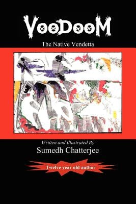 Voodoom: The Native Vendetta by Chatterjee, Sumedh