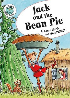 Jack and the Bean Pie by North, Laura