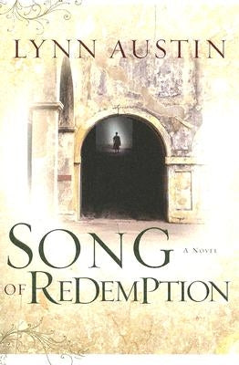 Song of Redemption by Austin, Lynn