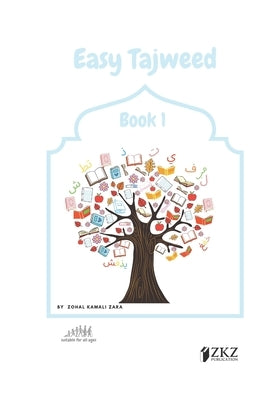 Easy Tajweed: Book 1 by Zkz Production, Zohal Kamali Zara